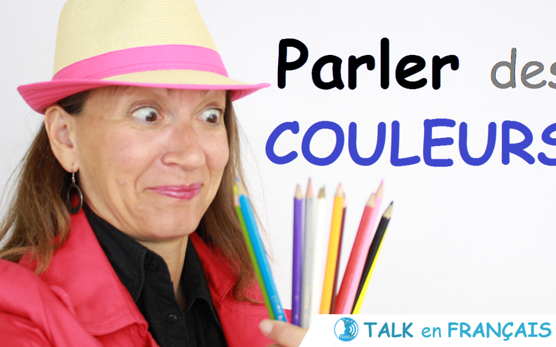 Parler des Couleurs en Français – Conversation en Français